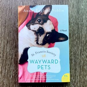 📕 3/$10 St. Francis Society For Wayward Pets Novel by Annie England Noblin